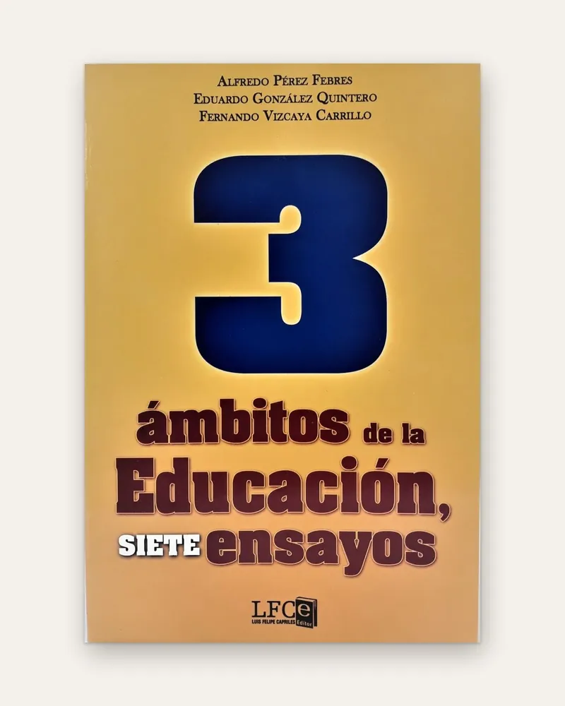 Portada de 3 ámbitos de la educación, de Pérez Febres, González Quintero y Vizcaya